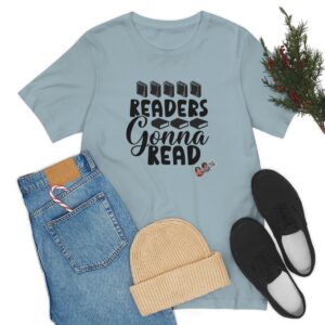 Readers Gonna Read Unisex Jersey Short Sleeve Tee