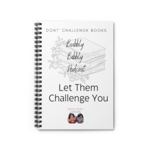 Let Books Challenge You Spiral Notebook - Ruled Line