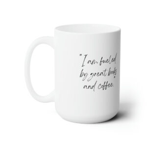 Fueled by Books Ceramic Mug 15oz